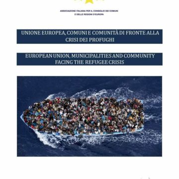 Pubblicazione. Unione Europea, Comuni e Comunità di fronte alla crisi dei profughi 
