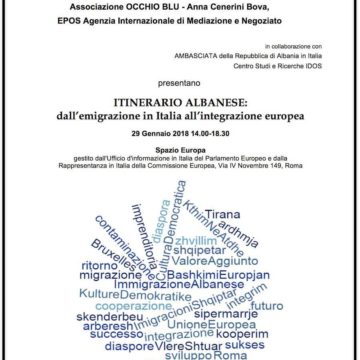 Roma: “Itinerario Albanese: Dall’emigrazione in Italia all’Integrazione Europea” 